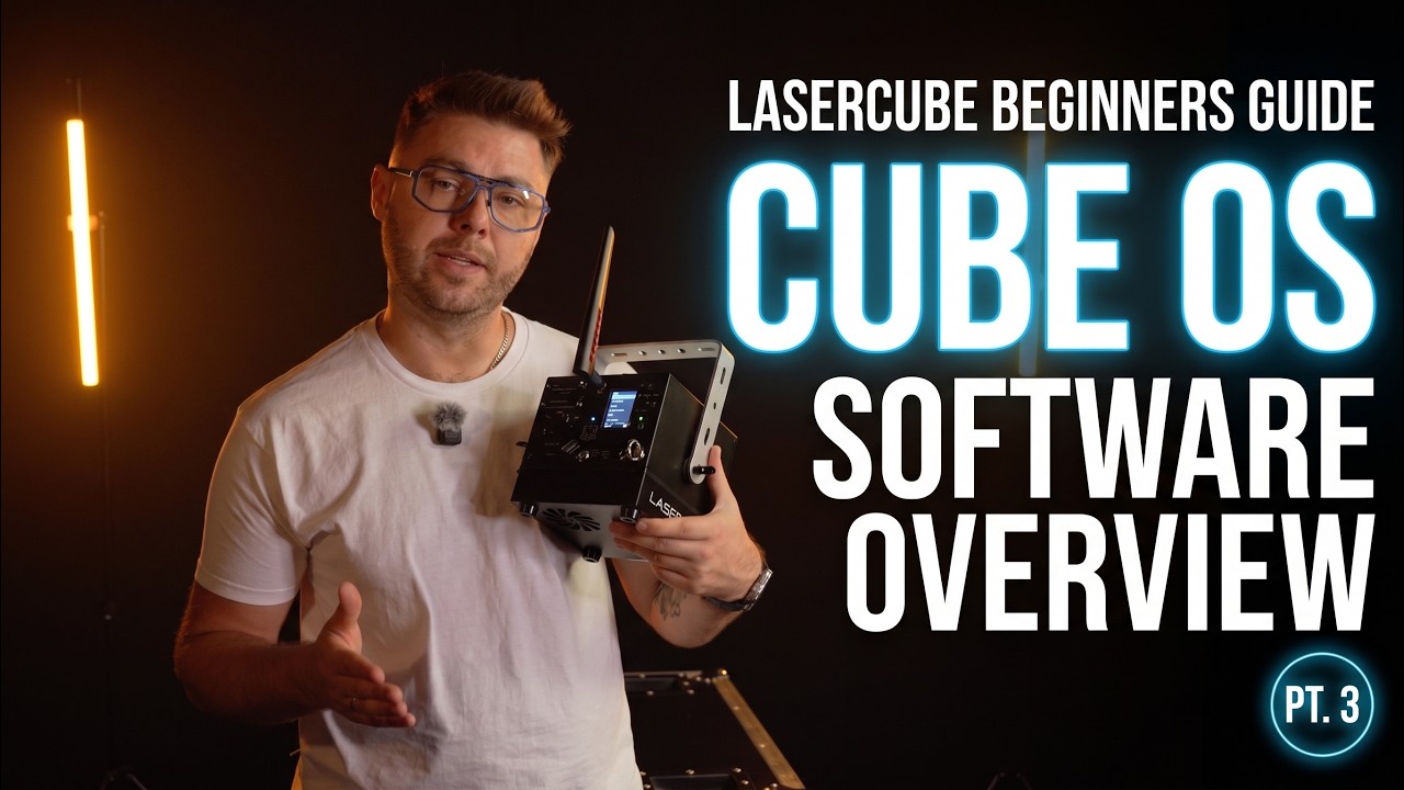 LaserCube beginner's guide pt. 3: CubeOS software overview
